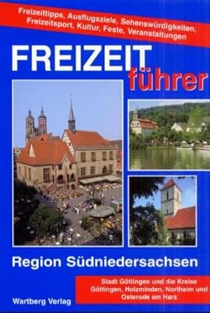 Freizeitführer Region Südniedersachsen: 1000 Freizeittips