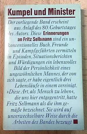 Kumpel und Minister : Erinnerungen an Fritz Selbmann.