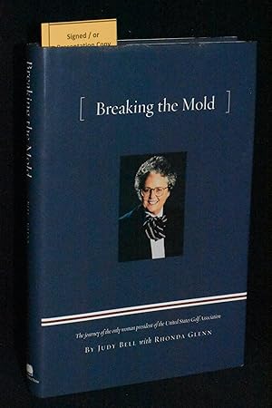 Breaking the Mold; The Journey of the Only Woman President of the United States Golf Association