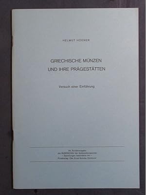 Griechische Münzen und ihre Prägestätten (= Sonderausgabe 34 der "Rundschau der Geldzeichensammle...