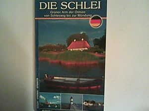 Bild des Verkufers fr Die Schlei: Grner Arm der Ostsee zum Verkauf von ANTIQUARIAT FRDEBUCH Inh.Michael Simon