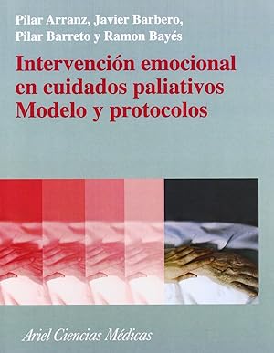 Imagen del vendedor de Intervencin emocional en cuidados paliativos. Modelo y protocolos. a la venta por Imosver