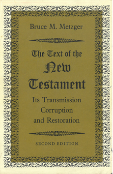 Image du vendeur pour The Text of the New Testament. Its Transmission, Corruption and Restoration. mis en vente par Eaglestones