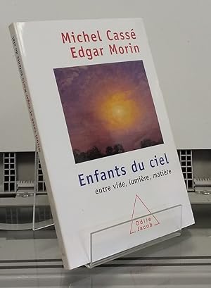 Bild des Verkufers fr Enfants du ciel. Entre vide, lumire, matire zum Verkauf von Librera Dilogo