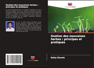 Seller image for Gestion des mauvaises herbes : principes et pratiques for sale by AHA-BUCH GmbH