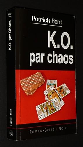 Bild des Verkufers fr K.O. par chaos zum Verkauf von Abraxas-libris
