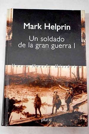 Imagen del vendedor de Un soldado de la gran guerra, tomo I a la venta por Alcan Libros