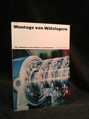 Seller image for Montage von Wälzlagern Publ. Nr. 80 100 DA for sale by ANTIQUARIAT Franke BRUDDENBOOKS