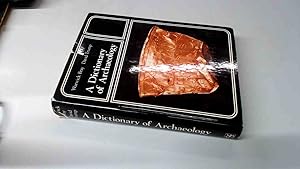 Immagine del venditore per A Dictionary of Archaeology venduto da BoundlessBookstore