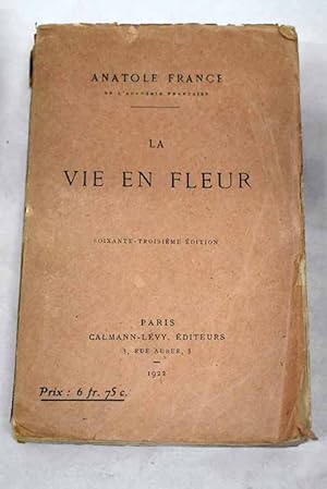 Imagen del vendedor de La vie en fleur a la venta por Alcan Libros