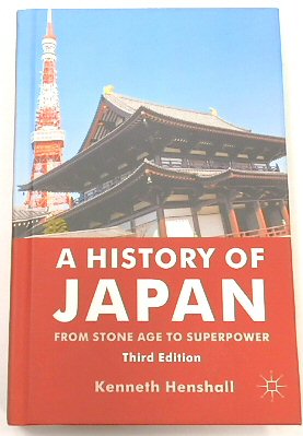 Seller image for A History of Japan: From Stone Age to Superpower (3rd edition) for sale by PsychoBabel & Skoob Books