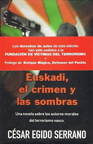 Image du vendeur pour EUSKADI, EL CRIMEN Y LAS SOMBRAS mis en vente par Librera Torren de Rueda