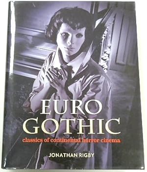 Immagine del venditore per Euro Gothic: Classics of Continental Horror Cinema venduto da PsychoBabel & Skoob Books