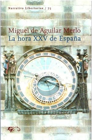 Imagen del vendedor de La hora XXV de Espaa . a la venta por Librera Astarloa