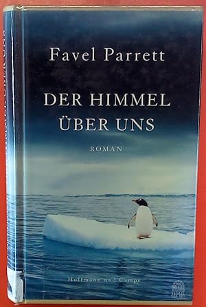 Seller image for Der Himmel ber uns. 1. Auflage. for sale by biblion2