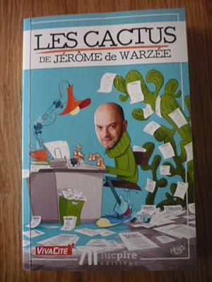 Les cactus de Jérôme de Warzée