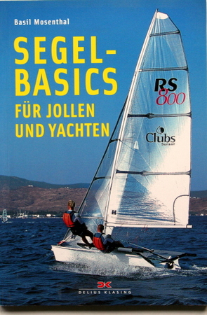 Segel-Basics für Jollen und Yachten.