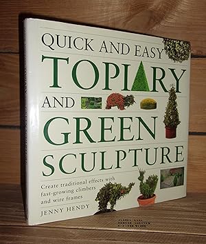 QUICK AND EASY TOPIARY AND GREEN SCULPTURE