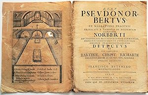 Seller image for Pseudonorbertus Ex Narratione Pragensi Translati E Saxonia In Boioemiam Corporis Norberti Archiepiscopi Magdeburgensis Germaniae Primatis Conditoris Et Patriarchae Ordinis Praemonstratensis Detectus. for sale by Auceps-Antiquariat Sebastian Vogler