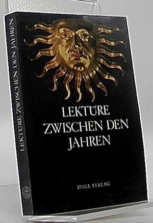 Lektüre zwischen den Jahren Über d. Zeit. ausgew. von Gottfried Honnefelder / Lektüre zwischen de...