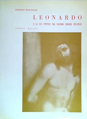 Bild des Verkufers fr Leonardo e la sua pittura nel secondo periodo milanese zum Verkauf von Librodifaccia