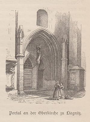 Bild des Verkufers fr Teilansicht, Oberkirche, "Portal an der Oberkirche zu Liegnitz". zum Verkauf von Antiquariat Clemens Paulusch GmbH