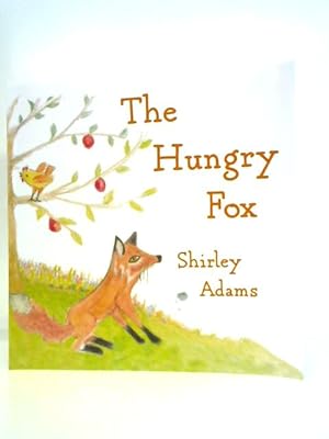 Bild des Verkufers fr The Hungry Fox zum Verkauf von World of Rare Books
