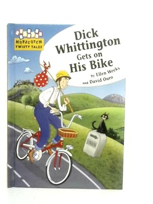 Bild des Verkufers fr Dick Whittington Gets On His Bike zum Verkauf von World of Rare Books