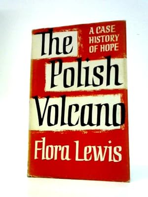 Image du vendeur pour The Polish Volcano; a Case History of Hope mis en vente par World of Rare Books