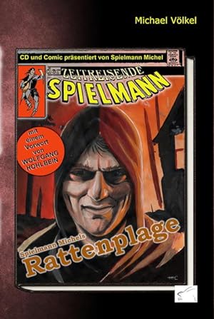 Spielmann Michels Rattenplage: Comic und Musik: Texte und mittelalterliche Musik modern interprät...