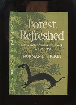Forest Refreshed, the Autobiographical Notes of a Biologist (Signed)