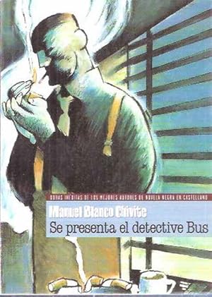 Imagen del vendedor de Se presenta el detective Bus a la venta por SOSTIENE PEREIRA