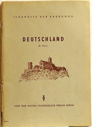 Seller image for Lehrhefte der Erdkunde: Deutschland; 2. Teil: for sale by Peter-Sodann-Bibliothek eG