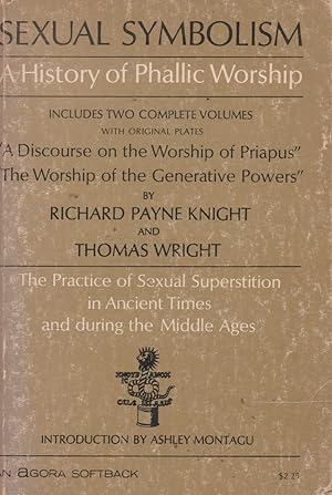 Image du vendeur pour Sexual Symbolism: A History of Phallic Worship mis en vente par The Glass Key