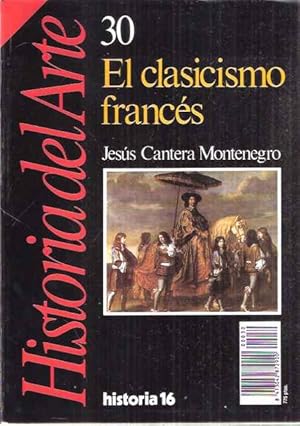 Imagen del vendedor de Historia del Arte, 30. El clasicismo francs a la venta por SOSTIENE PEREIRA