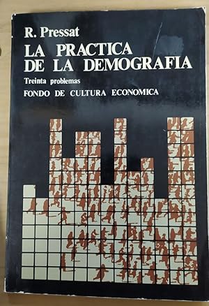 Imagen del vendedor de La prctica de la demografa. a la venta por La Leona LibreRa