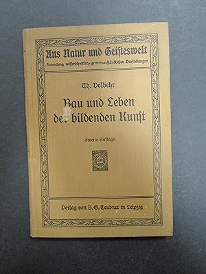 Seller image for Volbehr Theodor. Bau und Leben der bildenden Kunst. B.G.Teubner. 1914 for sale by Amarcord libri