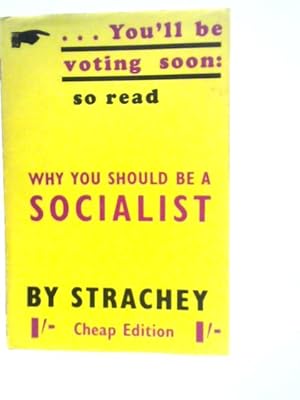 Bild des Verkufers fr Why You Should Be a Socialist zum Verkauf von World of Rare Books