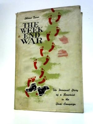 Imagen del vendedor de The Weekend War a la venta por World of Rare Books