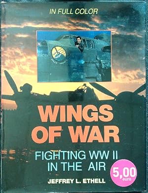 Bild des Verkufers fr Wings of War: Fighting WWII in the Air zum Verkauf von Librodifaccia