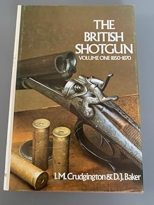 Seller image for 1850-70 (v. 1) (The British Shotgun) for sale by SallyMcGillBooks