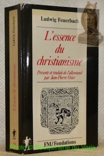 Image du vendeur pour L'essence du christianisme. Prsent et traduit de l'allemand par Jean-Pierre Osier. mis en vente par Bouquinerie du Varis