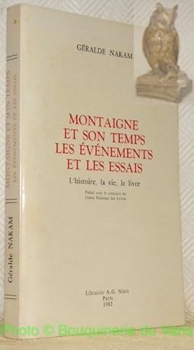 Seller image for Montaigne et son temps, les vnements et les essais. L'histoire, la vie, le livre. for sale by Bouquinerie du Varis