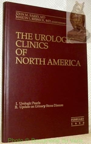 Immagine del venditore per The Urologic Clinics of North America Volume 17, Number 1. I. Urologic Pearls II. Update on Urinary Stone Disease. February 1990. venduto da Bouquinerie du Varis