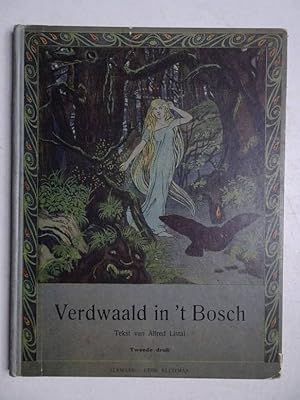 Seller image for Verdwaald in 't Bosch. for sale by Antiquariaat De Boekenbeurs