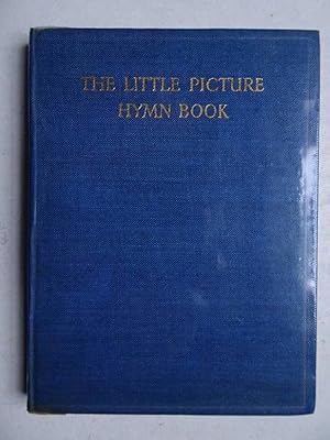 Imagen del vendedor de The little picture hymn book. a la venta por Antiquariaat De Boekenbeurs