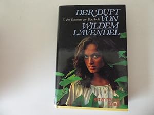 Seller image for Der Duft von wildem Lavendel. Roman. Hardcover mit Schutzumschlag for sale by Deichkieker Bcherkiste
