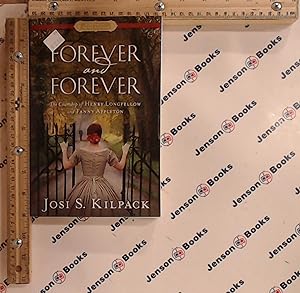 Seller image for Forever and Forever: The Courtship of Henry Longfellow and Fanny Appleton (Historical Proper Romance) for sale by Jenson Books Inc