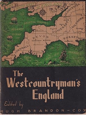 Imagen del vendedor de The Westcountryman's England - The South West of England a la venta por timkcbooks (Member of Booksellers Association)