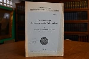 Seller image for Die Wandlungen der internationalen Arbeitsteilung. Antrittsvorlesungen der Rheinischen Friedrich-Wilhelms-Universitt Bonn a. Rh. for sale by Gppinger Antiquariat